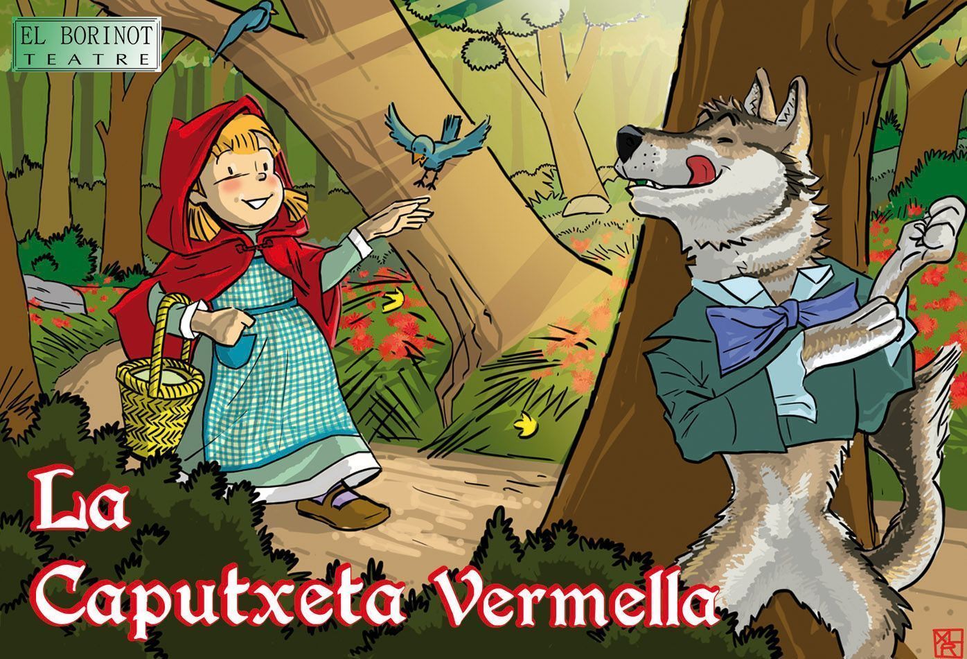 La Caputxeta vermella - Cia. El Borinot Teatre