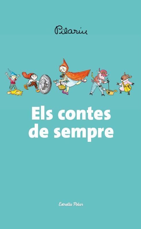 Els contes de sempre, Pilarin Bayés