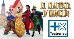 El Flautista d'Hamelín - Teatreneu