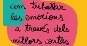 Com treballar les emocions a través dels millors contes