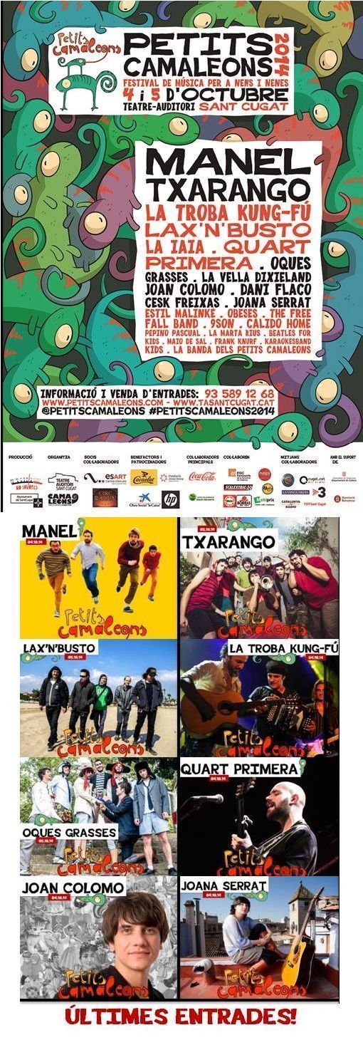 Petits Camaleons 2014 - Últimes entrades