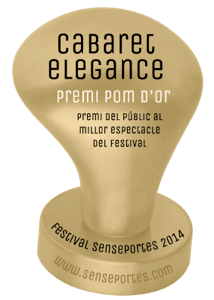 premi pom d'or - festival senseportes argentona - 2014 - cabaret elegance