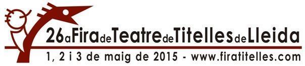 26a Fira de Teatre de Titelles de Lleida
